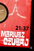Książka : 21.37 - Mariusz Czubaj