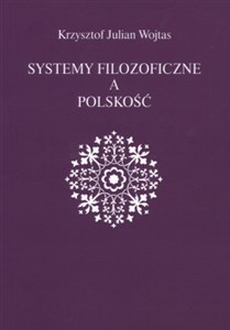 Picture of Systemy filozoficzne a polskość