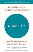 Polska książka : Simplify: ... - Richard Koch, Greg Lockwood