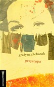 Przystupa - Grażyna Plebanek -  foreign books in polish 