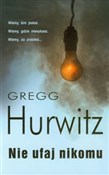 Nie ufaj n... - Gregg Hurwitz -  books from Poland