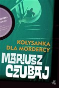 Polska książka : Kołysanka ... - Mariusz Czubaj