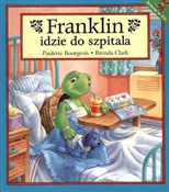 Franklin i... - Paulette Burgeois, Brenda Clark -  foreign books in polish 
