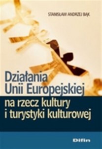 Picture of Działania Unii Europejskiej na rzecz kultury i turystyki kulturowej
