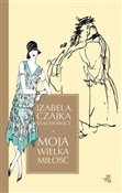 polish book : Moja wielk... - Izabela Czajka-Stachowicz