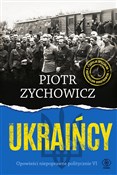polish book : Ukraińcy O... - Piotr Zychowicz