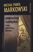 Powszechna... - Michał Paweł Markowski -  books in polish 