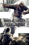 Czas żyć c... - Miroslav Zamboch -  books from Poland
