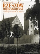 polish book : Rzeszów mi... - Małgorzata Jarosińska