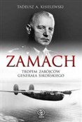Zobacz : Zamach - Tadeusz A. Kisielewski