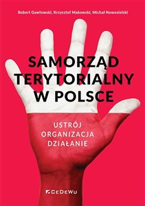 Picture of Samorząd terytorialny w Polsce Ustrój, organizacja, działanie