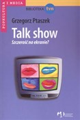 Talk show ... - Grzegorz Ptaszek -  books in polish 