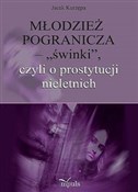 Młodzież p... - Jacek Kurzępa -  Polish Bookstore 