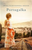 Portugalka... - Iwona Słabuszewska-Krauze -  books from Poland