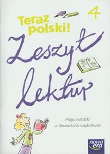 Picture of Teraz polski 4 Zeszyt lektur Moje notatki z literackich wędrówek Szkoła podstawowa