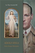 Adolf Hyła... - Piotr Szweda -  foreign books in polish 