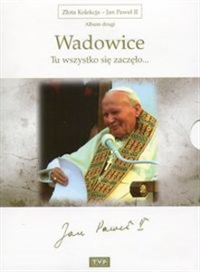 Obrazek Złota Kolekcja Jan Paweł II Album 2 Wadowice - Tu wszystko się zaczęło