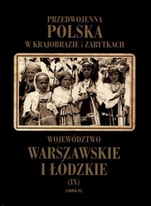 Picture of Województwo warszawskie i łódzkie Tom 9