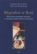 Książka : Blogosfera... - Tomasz Burzyński, Monika Karwacka