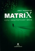 Matrix czy... - Jerzy Prokopiuk -  foreign books in polish 