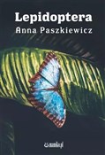 Polska książka : Lepidopter... - Anna Paszkiewicz