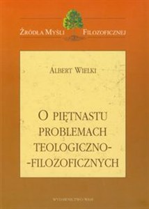 Picture of O piętnastu problemach teologiczno filozoficznych