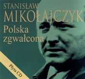 Książka : Stanisław ... - Stanisław Mikołajczyk