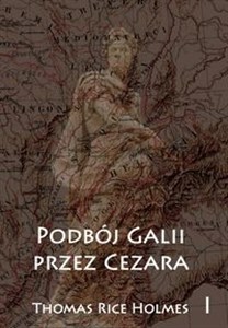 Picture of Podbój Galii przez Cezara Tom 1
