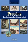 polish book : Podgórz To... - Katarzyna Kluczwajd