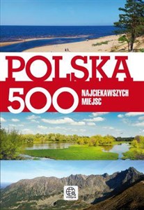 Picture of Polska 500 najciekawszych miejsc