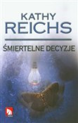 polish book : Śmiertelne... - Kathy Reichs