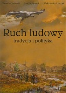 Picture of Ruch ludowy Tradycja i polityka