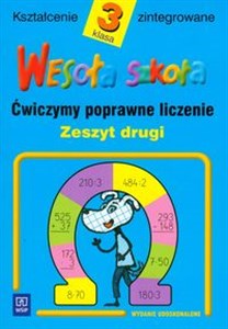 Picture of Wesoła szkoła 3 Ćwiczymy poprawne liczenie Zeszyt 2