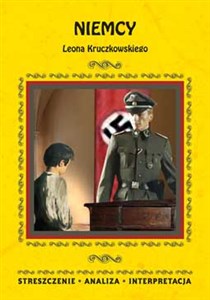 Picture of Niemcy Leona Kruczkowskiego Streszczenie, analiza, interpretacja