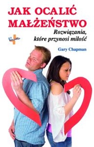 Picture of Jak ocalić małżeństwo Rozwiązania, które przynosi miłość