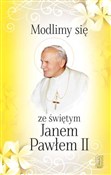 Modlimy si... - Jan Paweł II -  Książka z wysyłką do UK