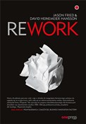 Książka : Rework - Fried Jason, Heinemeier Hansson David
