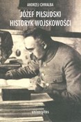 Polska książka : Józef Piłs... - Andrzej Chwalba