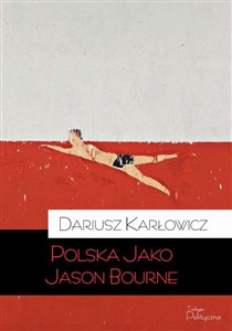 Picture of Polska jako Jason Bourne