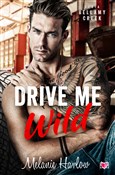 Drive Me W... - Melanie Harlow -  foreign books in polish 