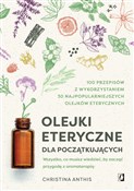 Polska książka : Olejki ete... - Christina Anthis