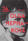 Ja, Olga H... - Cílek Roman -  Polish Bookstore 