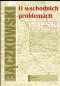O wschodni... - Włodzimierz Bączkowski -  Polish Bookstore 