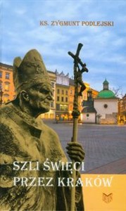 Picture of Szli święci przez Kraków