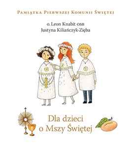Picture of Dla dzieci o Mszy Świętej