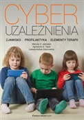 polish book : Cyberuzale... - Z. Jędrzejko Agnieszka E.Taper Izabela Kiełtyk-Zaborowska Mariusz
