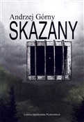 Książka : Skazany - Andrzej Górny