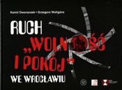 Ruch Wolno... - Kamil Dworaczek, Grzegorz Waligóra -  books in polish 