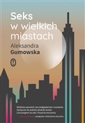 polish book : Seks w wie... - Aleksandra Gumowska