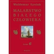 Polska książka : Malarstwo ... - Waldemar Łysiak
